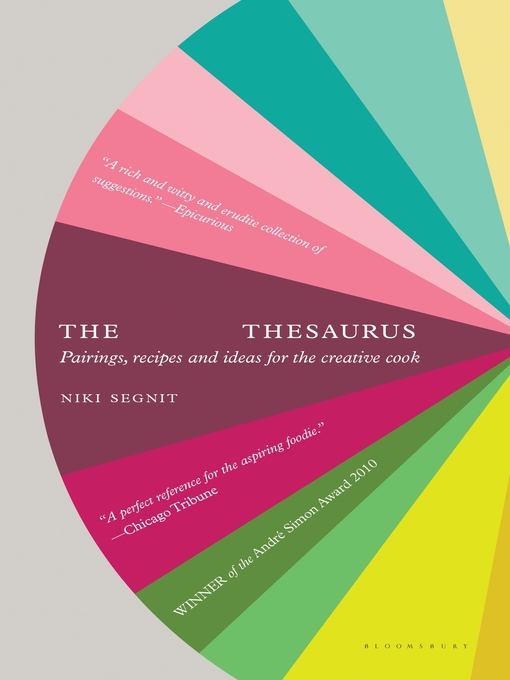 Title details for The Flavor Thesaurus by Niki Segnit - Available